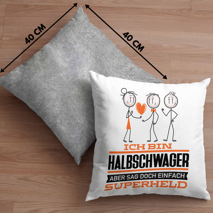 Halbschwager Geschenk Kissen mit Füllung 40x40 Ich Bin Halbschwager Aber Sag Doch Einfach Superheld Lustige Geschenkdiee für Halbschwager (Grau) Grau Trendation
