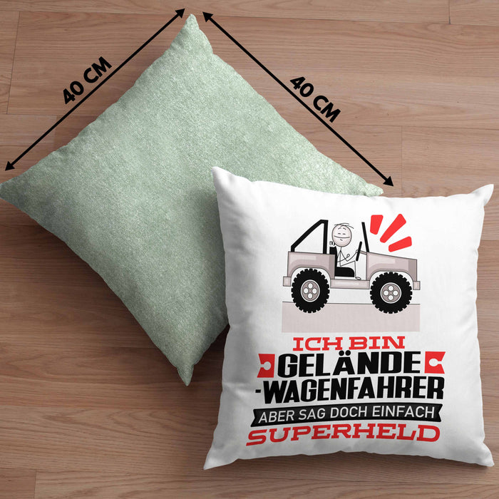 Geländewagenfahrer Geschenk Kissen mit Füllung 40x40 Ich Bin Geländewagenfahrer Aber Sag Doch Einfach Superheld Lustige Geschenkdiee für Geländewagenfahrer (Grau) Grün Trendation