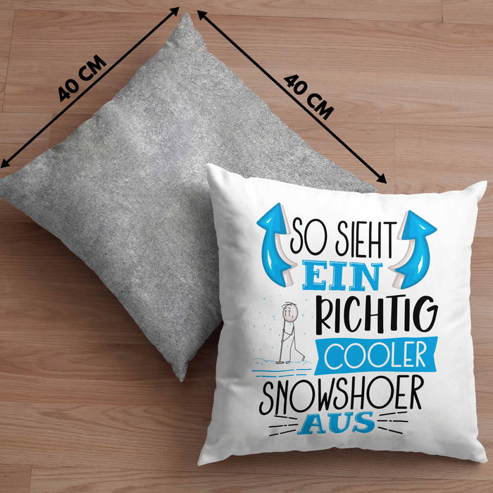 So Sieht Ein Richtig Cooler Snowshoer Aus Geschenk Kissen mit Füllung 40x40 Lustiger Spruch Geschenkidee (Grau) Grau Trendation