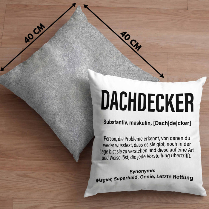 Dachdecker Geschenk Kissen mit Füllung 40x40 Lustig Mann Männer Zubehör Geschenkidee Dachdecker-Meister (Grau) Grau Trendation