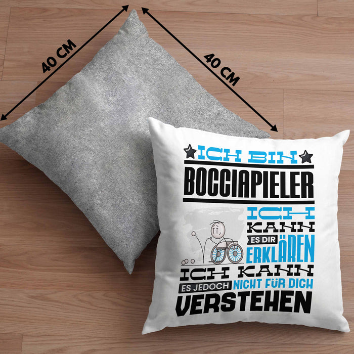Bocciapieler Geschenk Kaffee-Kissen mit Füllung 40x40 Geschenkidee für Bocciapieler Ich Bin Bocciapieler Ich Kann Es Dir Erklären Jedoch Nicht Für Dich Verstehen Spruch Lustig (Grau) Grau Trendation