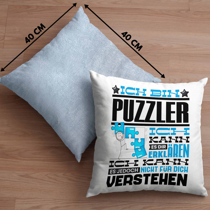 Puzzler Geschenk Kaffee-Kissen mit Füllung 40x40 Geschenkidee für Puzzler Ich Bin Puzzler Ich Kann Es Dir Erklären Jedoch Nicht Für Dich Verstehen Spruch Lustig (Grau) Blau Trendation