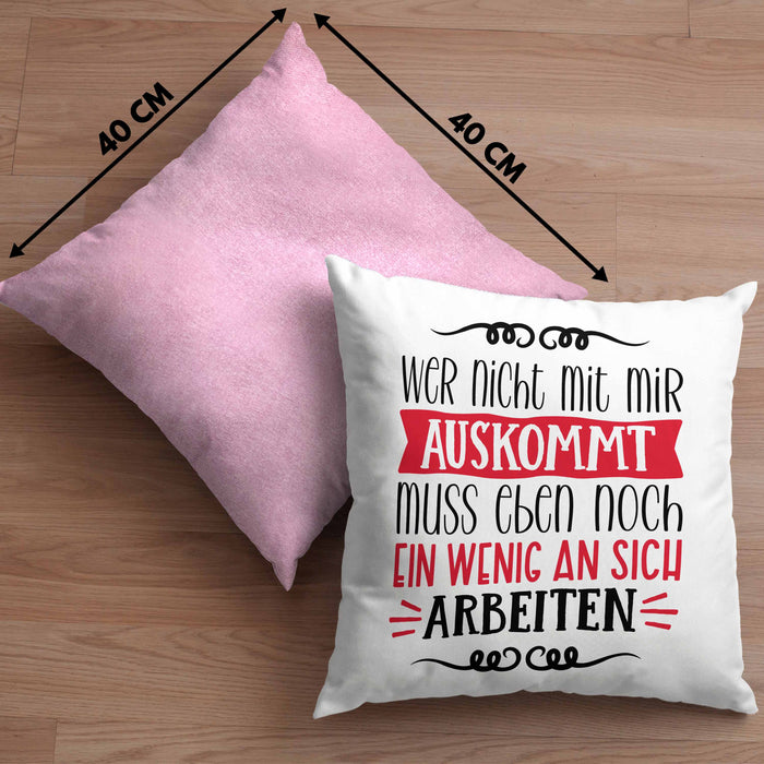 Lustige Kissen mit Füllung 40x40 mit Spruch als Geschenkidee Wer Nicht Mit Mir Auskommt (Grau) Rosa Trendation