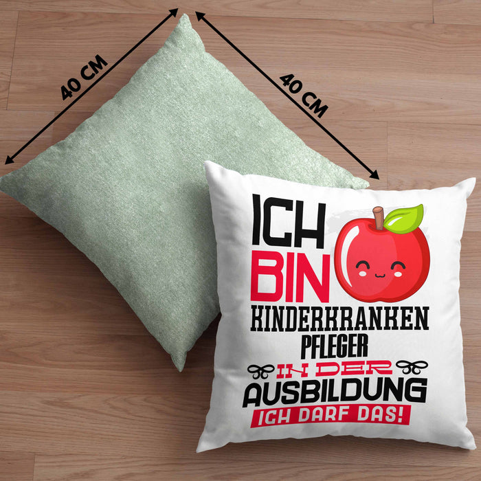Kinderkrankenpfleger Ausbildung Kissen mit Füllung 40x40 Geschenk Ich Bin Kinderkrankenpfleger In Der Ausbildung Ich Darf Das Geschenkidee Spruch (Grau) Grün Trendation