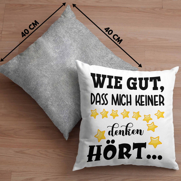 Wie Gut Dass Mich Keiner Denken Hört Lustige Kissen mit Füllung 40x40 Spruch Geschenk Kollegin Kollege BüroKissen mit Füllung 40x40 Geschenkidee (Grau) Grau Trendation