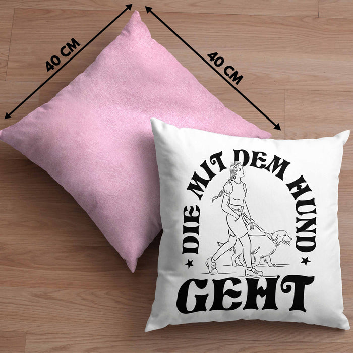 Die Mit Dem Hund Geht Kissen mit Füllung 40x40 Geschenk für Frauchen Hundebesitzerin Geschenkidee (Grau) Rosa Trendation