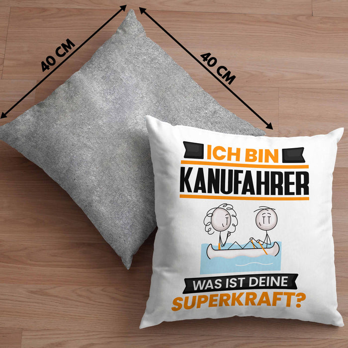 Kanufahrer Kissen mit Füllung 40x40 Geschenk für Kanufahrer Geburtstag Lustiger Spruch Was Ist Deine Superkraft (Grau) Grau Trendation
