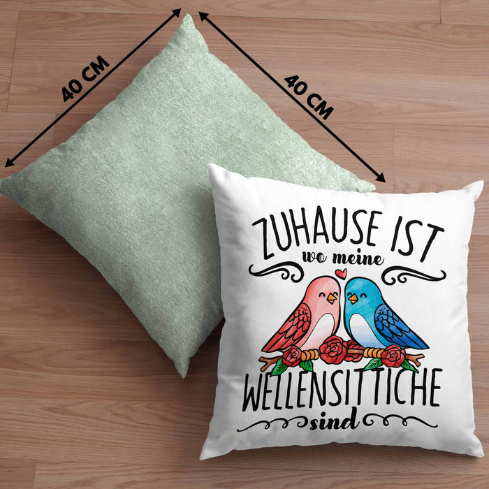 Lustige Kissen mit Füllung 40x40 Wellensittich Besitzer Zuhause Ist Wo Meine Wellensittiche Sind (Grau) Grün Trendation