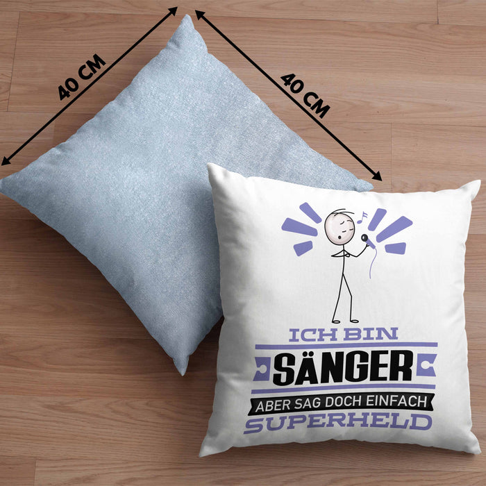 Sänger Geschenk Kissen mit Füllung 40x40 Ich Bin Sänger Aber Sag Doch Einfach Superheld Lustige Geschenkdiee für Sänger (Grau) Blau Trendation