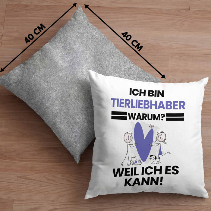 Tierwohlhaber Geschenk Kissen mit Füllung 40x40 Lustiger Spruch Ich Bin Tierwohlhaber Warum Weil Ich Es Kann Geschenkidee Bester Tierwohlhaber Geburtstag (Grau) Grau Trendation