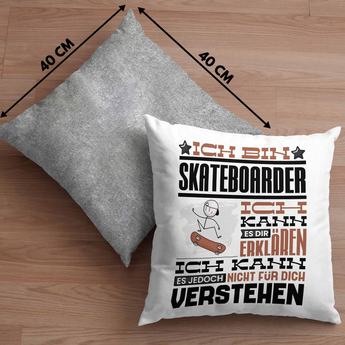 Skateboarder Geschenk Kaffee-Kissen mit Füllung 40x40 Geschenkidee für Skateboarder Ich Bin Skateboarder Ich Kann Es Dir Erklären Jedoch Nicht Für Dich Verstehen Spruch Lustig (Grau) Grau Trendation
