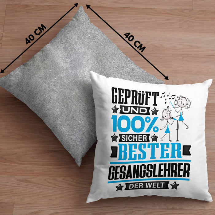 Gesangslehrer Geschenk Lustiger Spruch für Gesangslehrer Geschenkidee Bester Gesangslehrer Der WeltKissen mit Füllung 40x40 (Grau) Grau Trendation