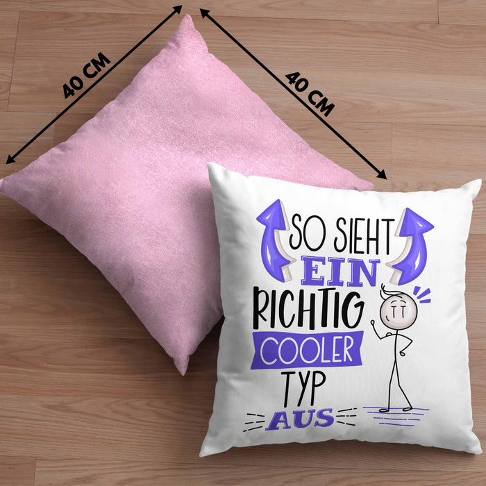 Typ Kissen mit Füllung 40x40 Geschenk So Sieht Ein RIchtig Cooler Typ Aus Geschenkidee Lustiger Spruch Geburtstag (Grau) Rosa Trendation
