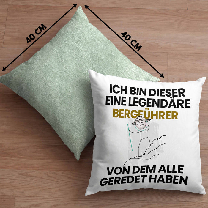 Bergführer Geschenk Kissen mit Füllung 40x40 Lustige Geschenkidee Geburtstag für Bergführer Ich Bin Dieser Legendäre Bergführer Von Dem Alle Geredet Haben (Grau) Grün Trendation