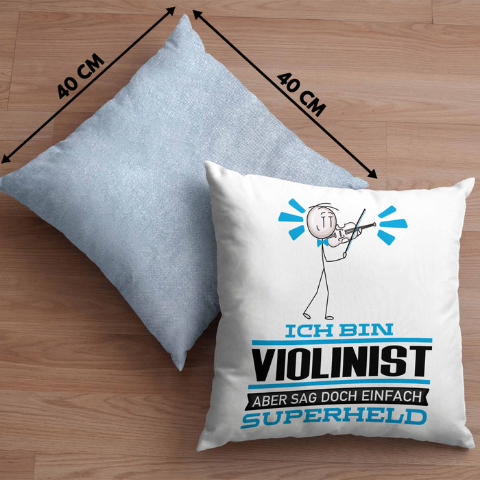 Violinist Geschenk Kissen mit Füllung 40x40 Ich Bin Violinist Aber Sag Doch Einfach Superheld Lustige Geschenkdiee für Violinist (Grau) Blau Trendation