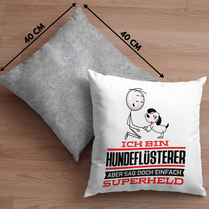 Hundeflüsterer Geschenk Kissen mit Füllung 40x40 Ich Bin Hundeflüsterer Aber Sag Doch Einfach Superheld Lustige Geschenkdiee für Hundeflüsterer (Grau) Grau Trendation