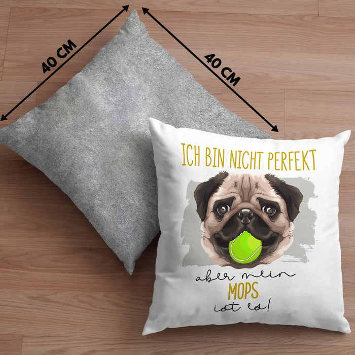 Mops Besitzer Kissen mit Füllung 40x40 Geschenk Lustiger Spruch Geschenkidee Besitzerin Ich Bin Nicht toll Aber Mein Mops Ist Es (Grau) Grau Trendation