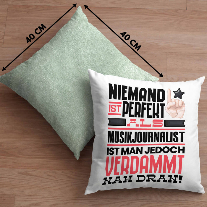 Musikjournalist Geschenk Kissen mit Füllung 40x40 Lustige Geschenkidee für Musikjournalist Geburtstag Niemand Ist Perfekt Aber Als Musikjournalist Ist Man Nah Dran (Grau) Grün Trendation