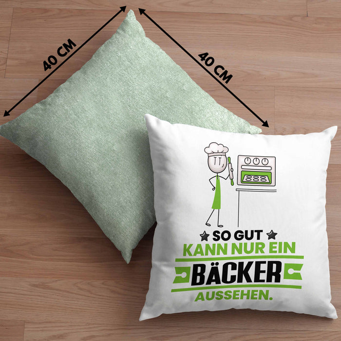 Bäcker Geschenk Kissen mit Füllung 40x40 So Gut Kann Nur Ein Bäcker Aussehen Geschenkidee (Grau) Grün Trendation