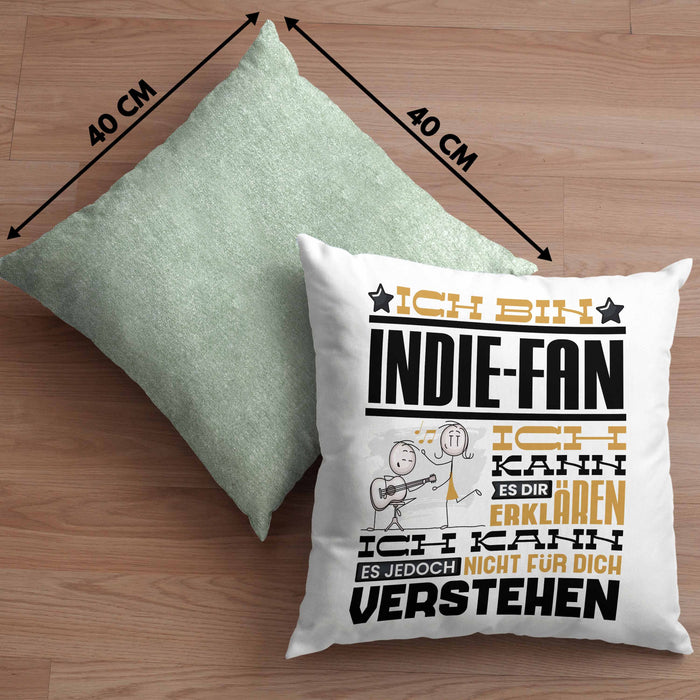 Indie-Fan Geschenk Kissen mit Füllung 40x40 Geschenkidee für Indie-Fan Geburtstag Lustig Ich Bin Indie-Fan Ich Kann Es Dir Erklären Aber Nicht Für Dich Verstehen (Grau) Grün Trendation