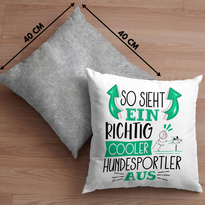 Hundesportler Kissen mit Füllung 40x40 So Sieht Ein Richtig Cooler Hundesportler Aus Geschenk Lustiger Spruch Geschenkidee (Grau) Grau Trendation