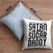 Satan Is My Sugar Daddy Geschenk Kissen mit Füllung 40x40 Satanisten (Grau) Blau Trendation