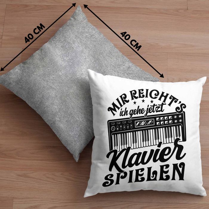 Klavierspieler Kissen mit Füllung 40x40 Geschenk Klavier Mir Reichts Ich Gehe Jetzt Klavier Spielen (Grau) Grau Trendation