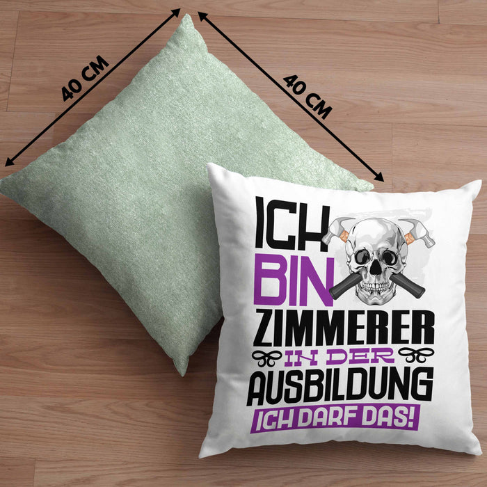 Zimmerer Ausbildung Kissen mit Füllung 40x40 Geschenk Ich Bin Zimmerer In Der Ausbildung Ich Darf Das Geschenkidee Spruch (Grau) Grün Trendation