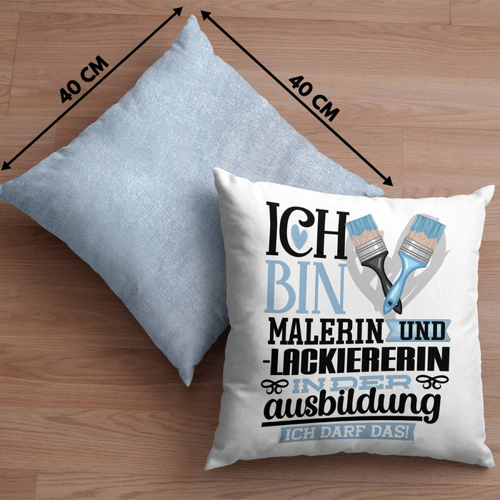 Malerin und Lackiererin Ausbildung Start Geschenk Kissen mit Füllung 40x40 Ich Bin Malerin und Lackiererin In Der Ausbildung Ich Darf Das Geschenkidee (Grau) Blau Trendation