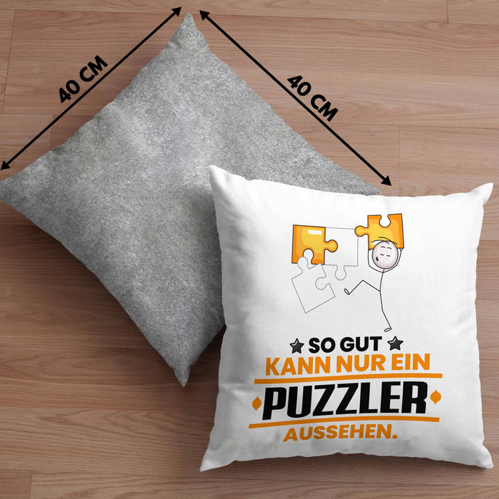 Puzzler Geschenk Kissen mit Füllung 40x40 So Gut Kann Nur Ein Puzzler Aussehen Geschenkidee (Grau) Grau Trendation
