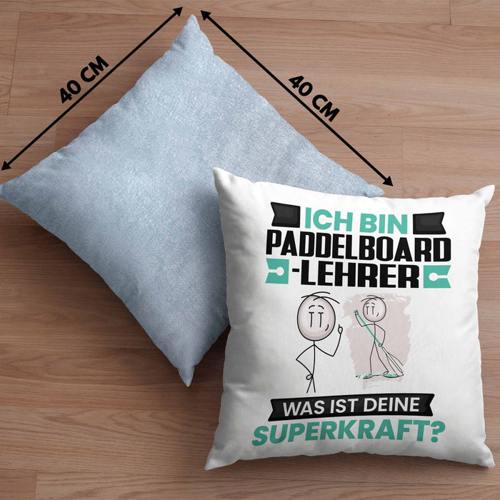 Paddelboard-Lehrer Kissen mit Füllung 40x40 Geschenk für Paddelboard-Lehrer Geburtstag Lustiger Spruch Was Ist Deine Superkraft (Grau) Blau Trendation