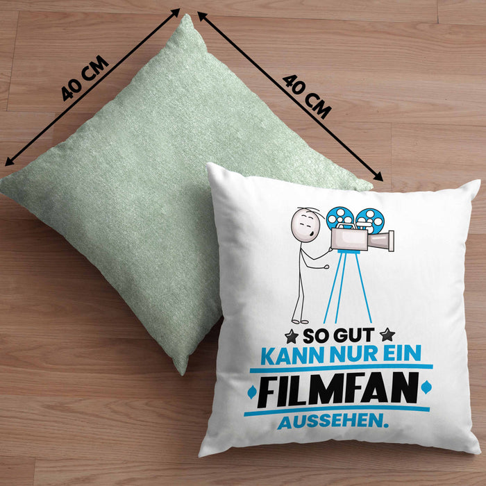 Filmfan Geschenk Kissen mit Füllung 40x40 So Gut Kann Nur Ein Filmfan Aussehen Geschenkidee (Grau) Grün Trendation