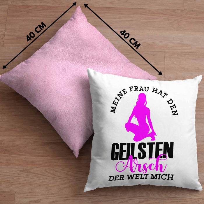 Meine Frau Hat Den Geilsten Arsch Der Welt Mich Kissen mit Füllung 40x40 Geschenkidee (Grau) Rosa Trendation