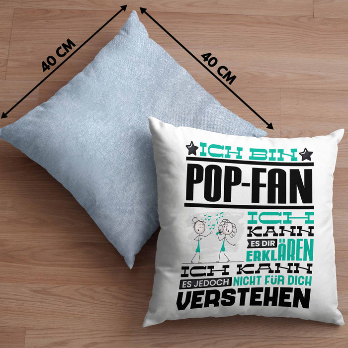 Pop-Fan Geschenk Kissen mit Füllung 40x40 Lustige Geschenkdiee für einen Pop-Fan Geburtstag Ich Bin Pop-Fan Ich Kann Es Dir Erklären Aber Nicht Für Dich Verstehen (Grau) Blau Trendation