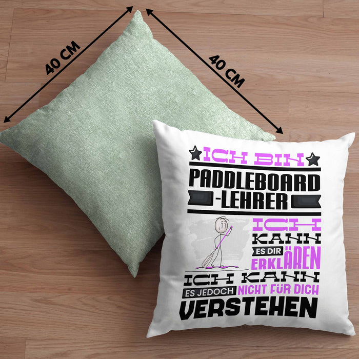 Paddelboard-Lehrer Geschenk Kaffee-Kissen mit Füllung 40x40 Geschenkidee für Paddelboard-Lehrer Ich Bin Paddelboard-Lehrer Ich Kann Es Dir Erklären Jedoch Nicht Für Dich Verstehen Spruch Lustig (Grau) Grün Trendation
