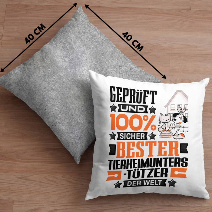 Tierheimunterstützer Geschenk Lustiger Spruch für Tierheimunterstützer Geschenkidee Bester Tierheimunterstützer Der WeltKissen mit Füllung 40x40 (Grau) Grau Trendation