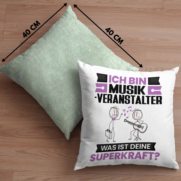 Musikveranstalter Kissen mit Füllung 40x40 Geschenk für Musikveranstalter Geburtstag Lustiger Spruch Was Ist Deine Superkraft (Grau) Grün Trendation