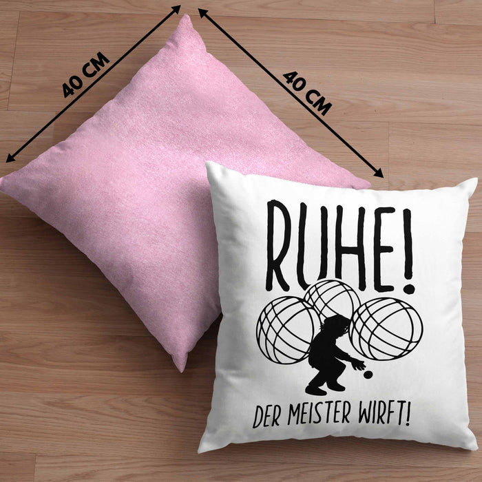 Boule Kissen mit Füllung 40x40 Geschenk Boule-Spieler Geschenkidee Spruch Ruhe Der Meister Wirft (Grau) Rosa Trendation