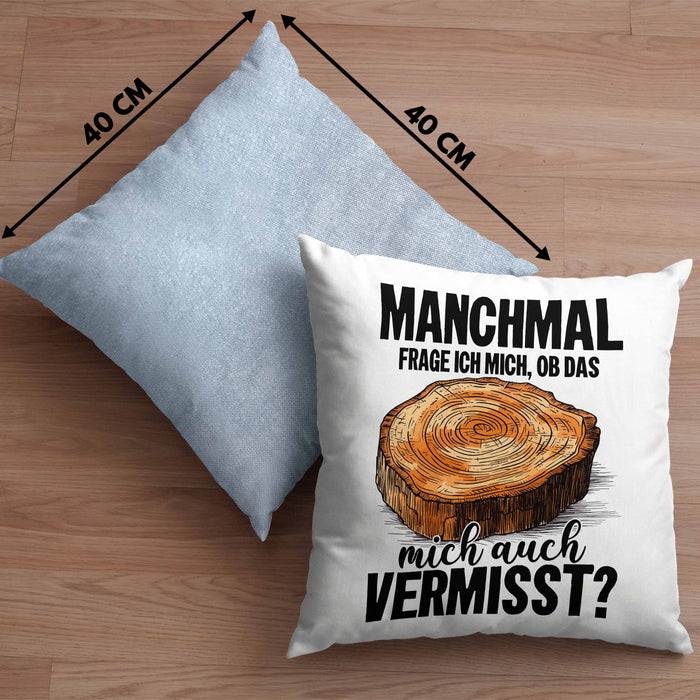 Tischler-Meister Kissen mit Füllung 40x40 Geschenk Sprüche Schreiner-Meister Manchmal Frage Ich Mich Ob Das Holz Mich Auch Vermisst (Grau) Blau Trendation
