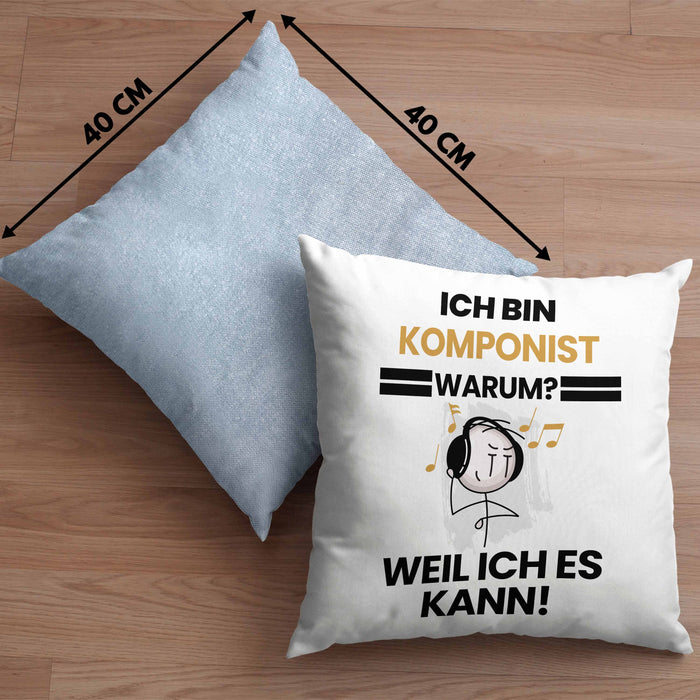 Komponist Geschenk Kissen mit Füllung 40x40 Lustiger Spruch Ich Bin Komponist Warum Weil Ich Es Kann Geschenkidee Bester Komponist Geburtstag (Grau) Blau Trendation