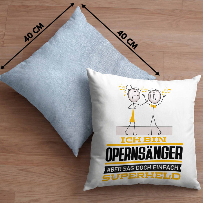 Opernsänger Geschenk Kissen mit Füllung 40x40 Ich Bin Opernsänger Aber Sag Doch Einfach Superheld Lustige Geschenkdiee für Opernsänger (Grau) Blau Trendation