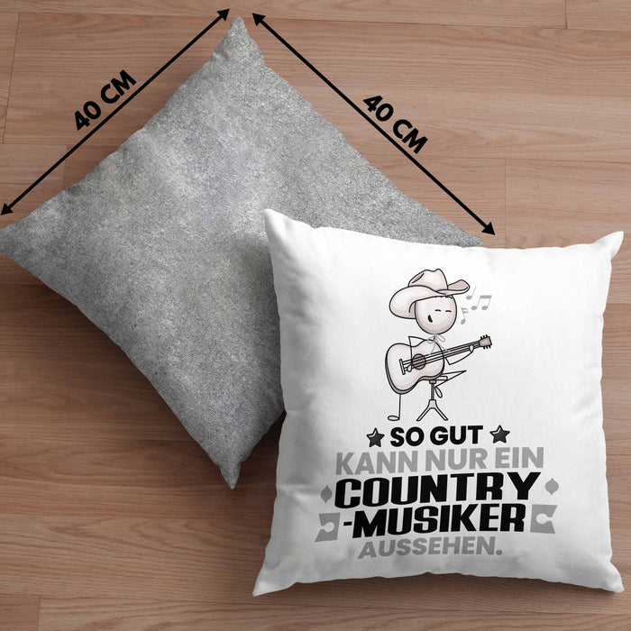Country-Musiker Geschenk Kissen mit Füllung 40x40 So Gut Kann Nur Ein Country-Musiker Aussehen Geschenkidee (Grau) Grau Trendation