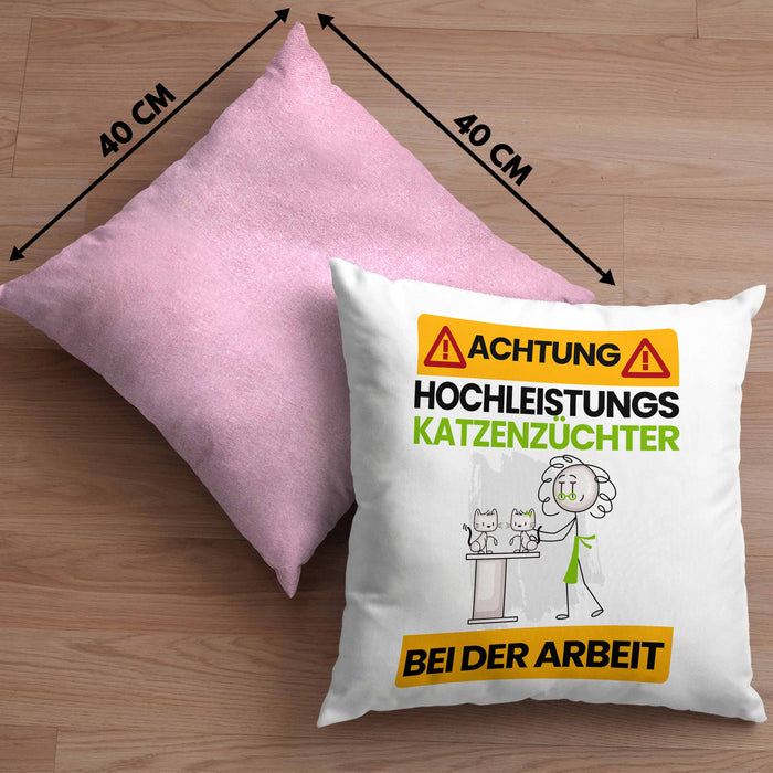 Katzenzüchter Kissen mit Füllung 40x40 Geschenk Lustiger Spruch Geschenkidee für Katzenzüchter Achtung Hochleistungs Katzenzüchter Bei Der Arbeit (Grau) Rosa Trendation