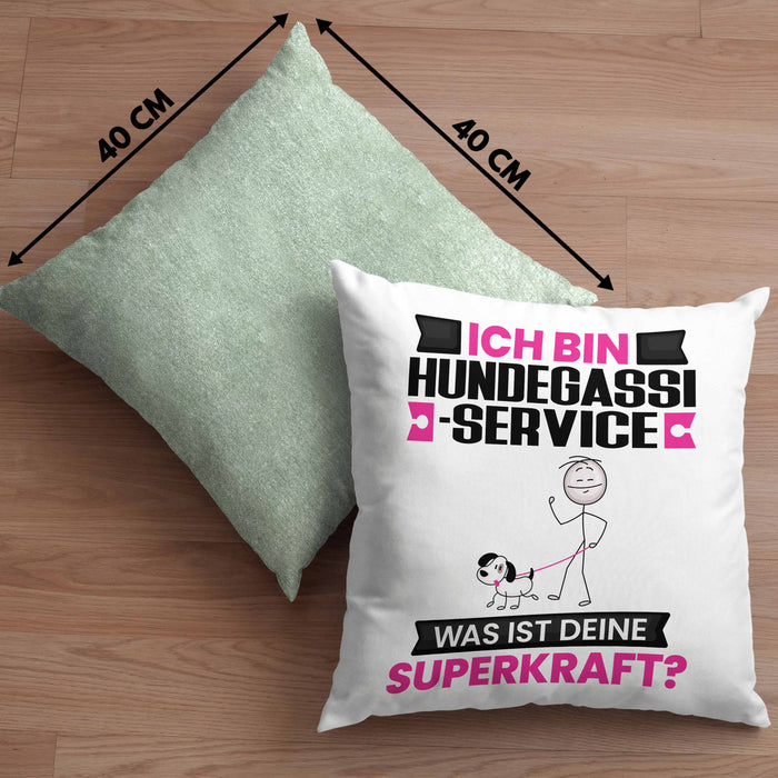 Hundegassi-Service Kissen mit Füllung 40x40 Geschenk für Hundegassi-Service Geburtstag Lustiger Spruch Was Ist Deine Superkraft (Grau) Grün Trendation