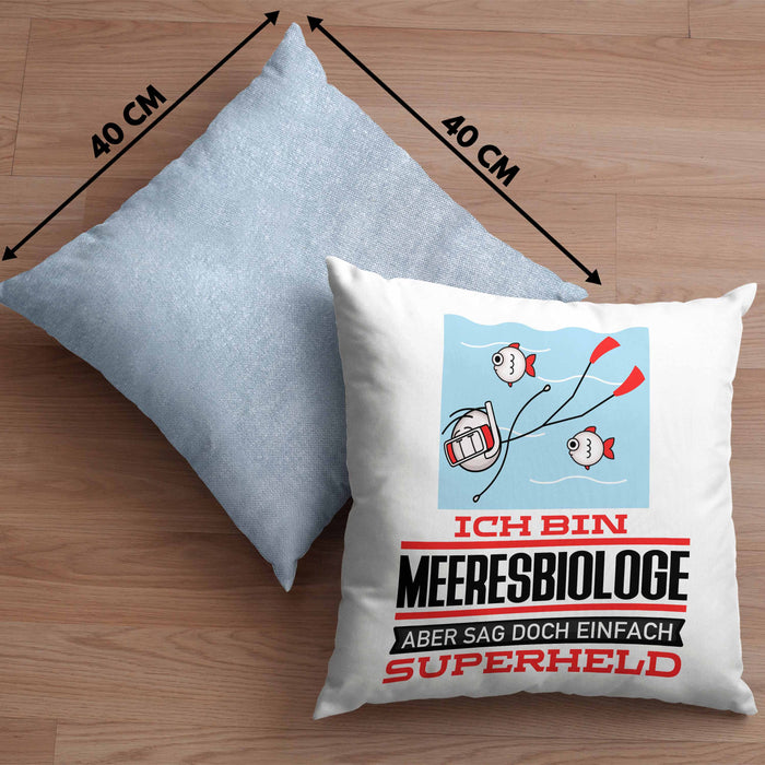 Meeresbiologe Geschenk Kissen mit Füllung 40x40 Ich Bin Meeresbiologe Aber Sag Doch Einfach Superheld Lustige Geschenkdiee für Meeresbiologe (Grau) Blau Trendation