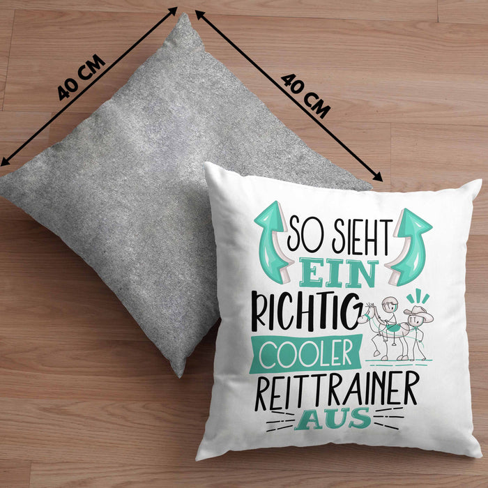 Reittrainer Kissen mit Füllung 40x40 So Sieht Ein Richtig Cooler Reittrainer Aus Geschenk Lustiger Spruch Geschenkidee (Grau) Grau Trendation