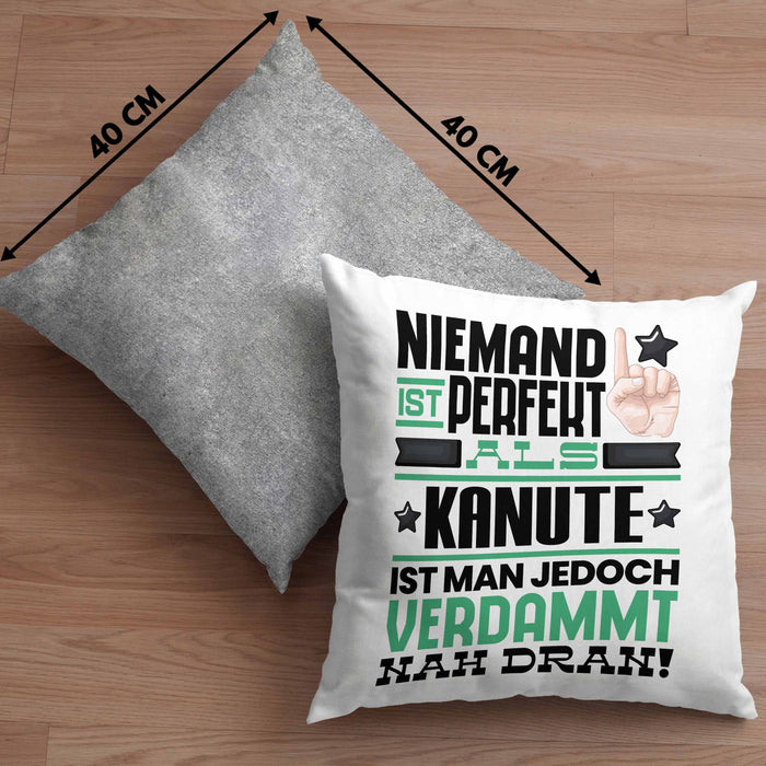 Kanute Geschenk Kissen mit Füllung 40x40 Lustige Geschenkidee für Kanute Geburtstag Niemand Ist Perfekt Aber Als Kanute Ist Man Nah Dran (Grau) Grau Trendation