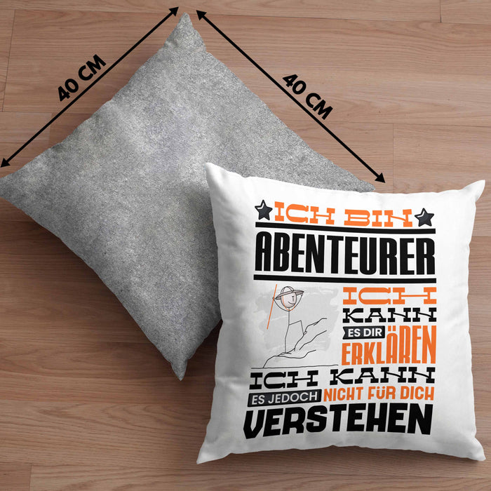 Abenteurer Geschenk Kissen mit Füllung 40x40 Lustige Geschenkdiee für einen Abenteurer Geburtstag Ich Bin Abenteurer Ich Kann Es Dir Erklären Aber Nicht Für Dich Verstehen (Grau) Grau Trendation