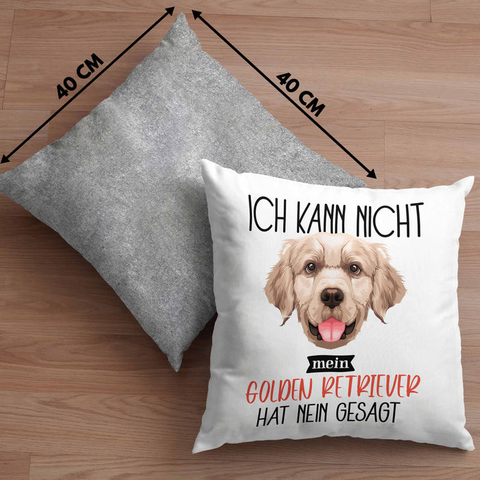 Golden Retriever Besitzer Kissen mit Füllung 40x40 Geschenk Lustiger Spruch Geschenkidee Ich Kann Nicht Mein Golden Retriever Hat Nein Gesagt (Grau) Grau Trendation