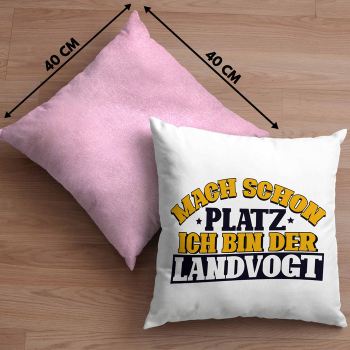 Landvogt Kissen mit Füllung 40x40 Geschenk Lustiger Spruch Mach Schon Platz Ich Bin Der Landvogt Geschenkidee Geburtstag (Grau) Rosa Trendation
